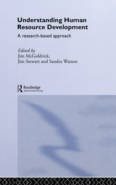 Jim McGoldrick, Jim Stewart, Sandra Watson - Understanding Human Resource Development, E-bok