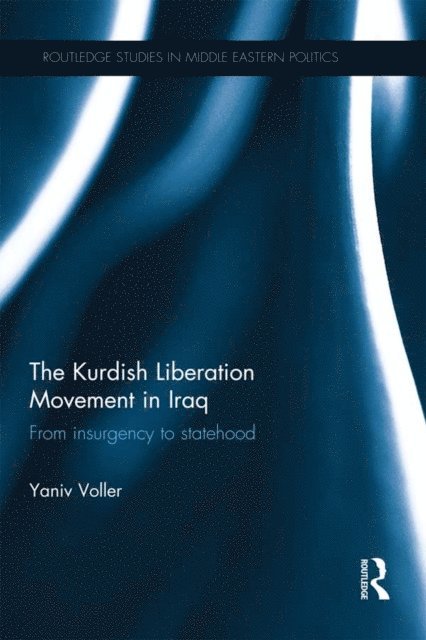Yaniv Voller - Kurdish Liberation Movement in Iraq, E-bok