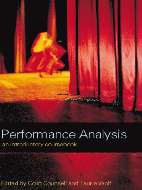 Laurie Wolf, Colin Counsell - Performance Analysis, E-bok