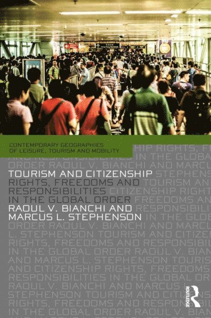 Marcus Stephenson, Raoul Bianchi - Tourism and Citizenship, E-bok. Tillgänglighet: Lägg i varukorg
