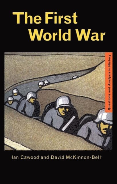 David McKinnon-Bell, Ian J. Cawood - First World War, E-bok