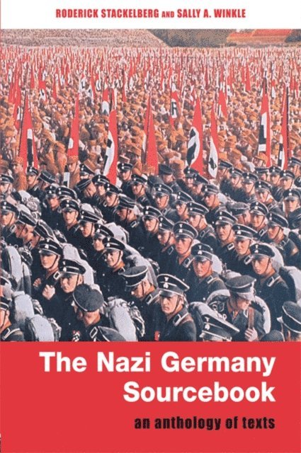 Sally A. Winkle, Roderick Stackelberg - Nazi Germany Sourcebook, E-bok