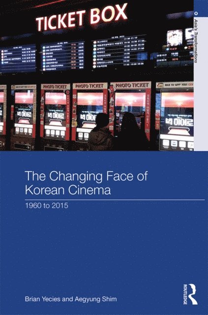 Aegyung Shim, Brian Yecies - Changing Face of Korean Cinema, E-bok