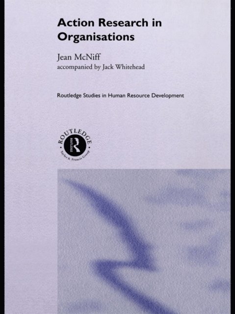 Jack Whitehead, Jean McNiff - Action Research in Organisations, E-bok