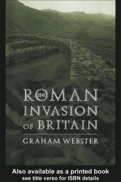 Graham Webster - Roman Invasion of Britain, E-bok
