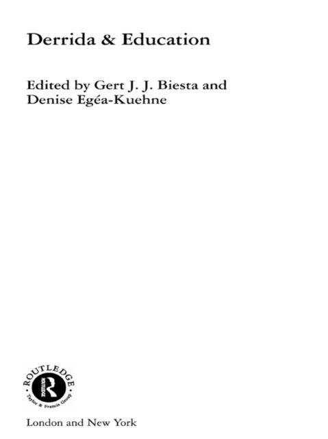 Denise Egea-Kuehne, Gert J.J. Biesta - Derrida & Education, E-bok