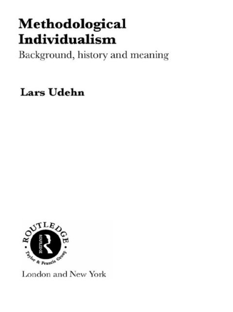 Lars Udehn - Methodological Individualism, E-bok. Tillgänglighet: Lägg i varukorg