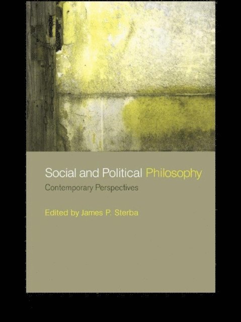 James P. Sterba - Social and Political Philosophy, E-bok