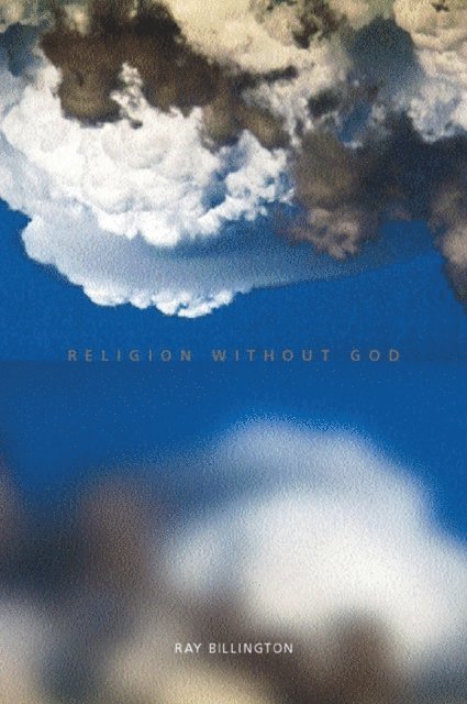 Ray Billington - Religion Without God, E-bok. Tillgänglighet: Lägg i varukorg