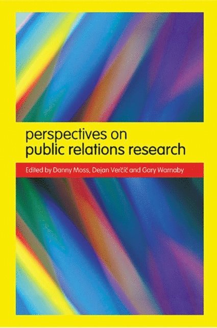 Gary Warnaby, Dejan Vercic, Danny Moss - Perspectives on Public Relations Research, E-bok