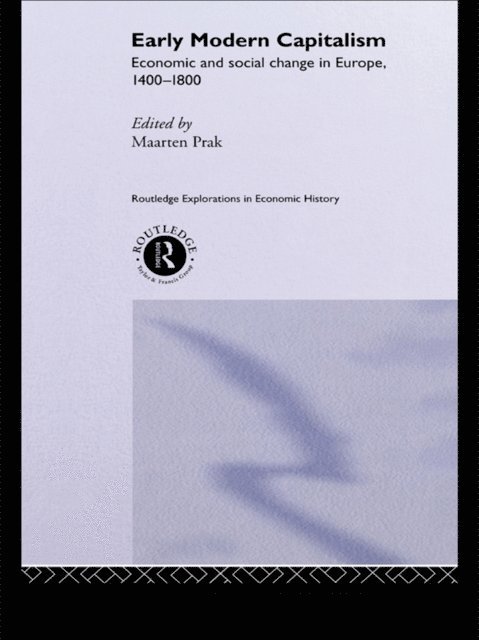 Maarten Prak - Early Modern Capitalism, E-bok