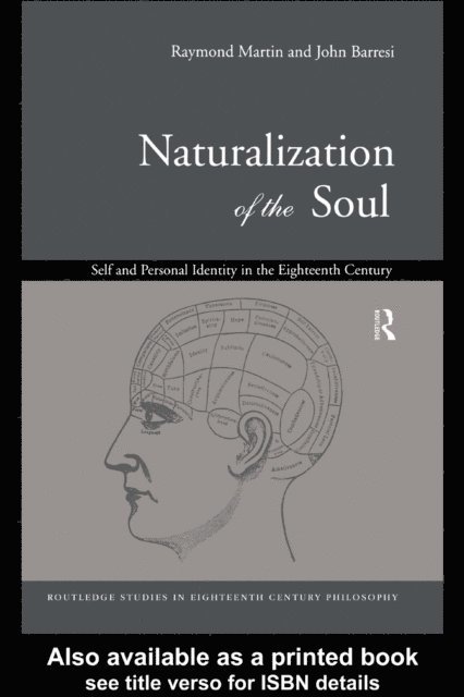 Raymond Martin, John Barresi - Naturalization of the Soul, E-bok
