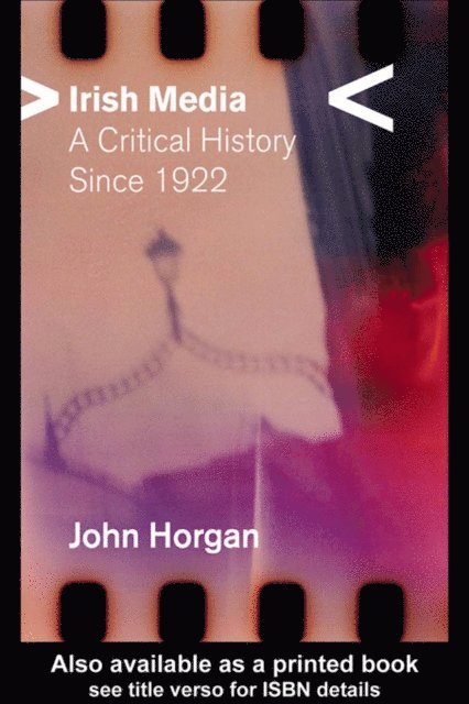 John Horgan - Irish Media, E-bok