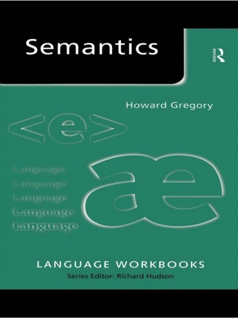 Howard Gregory - Semantics, E-bok