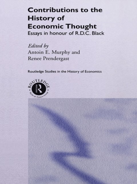Renee Prendergast, Antoin Murphy - Contributions to the History of Economic Thought, E-bok