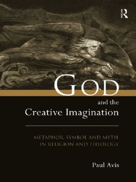 Paul Avis - God and the Creative Imagination, E-bok