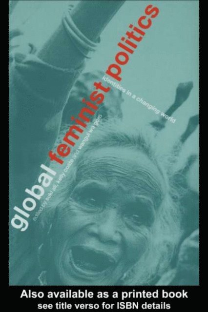 Wangui wa Goro, Kelly Coate, Suki Ali - Global Feminist Politics, E-bok