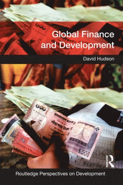 David Hudson - Global Finance and Development, E-bok
