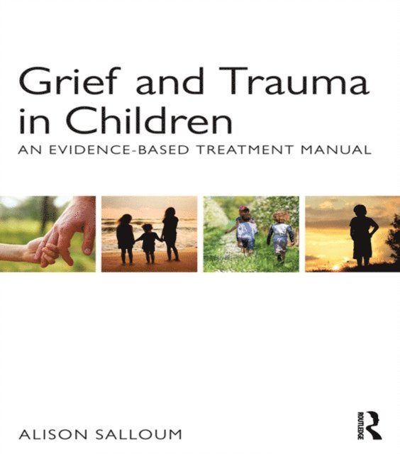 Alison Salloum - Grief and Trauma in Children, E-bok. Tillgänglighet: Lägg i varukorg