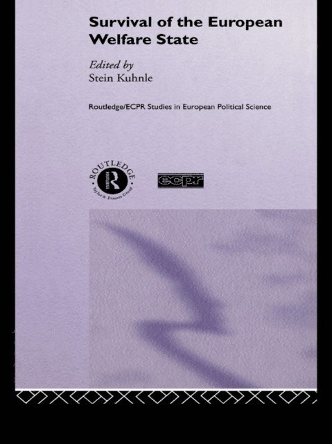 Stein Kuhnle - Survival of the European Welfare State, E-bok