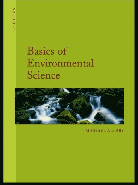 Michael Allaby - Basics of Environmental Science, E-bok
