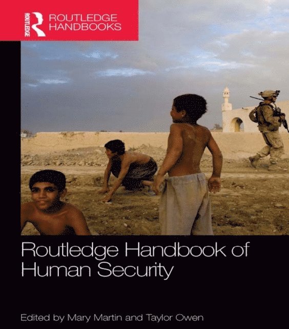 Mary Martin, Taylor Owen - Routledge Handbook of Human Security, E-bok