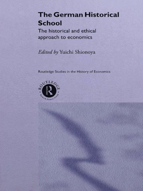 Yuichi Shionoya - German Historical School, E-bok