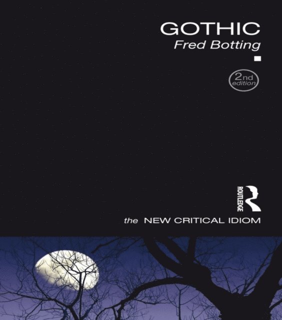 Fred Botting - Gothic, E-bok