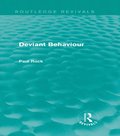 Deviant Behaviour (Routledge Revivals)