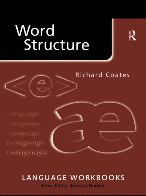 Richard Coates - Word Structure, E-bok