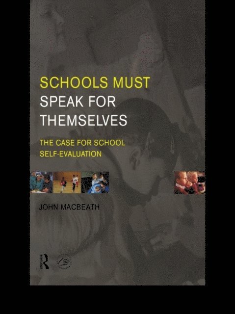 John MacBeath - Schools Must Speak for Themselves, E-bok