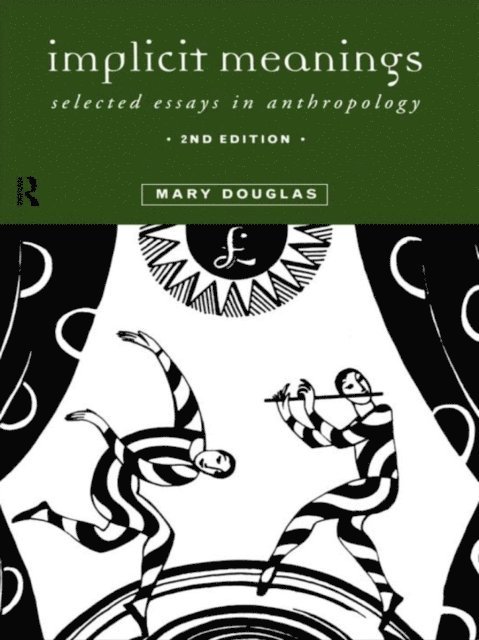 Professor Mary Douglas - Implicit Meanings, E-bok