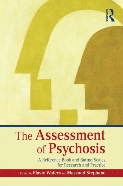 Massoud Stephane, Flavie Waters - Assessment of Psychosis, E-bok