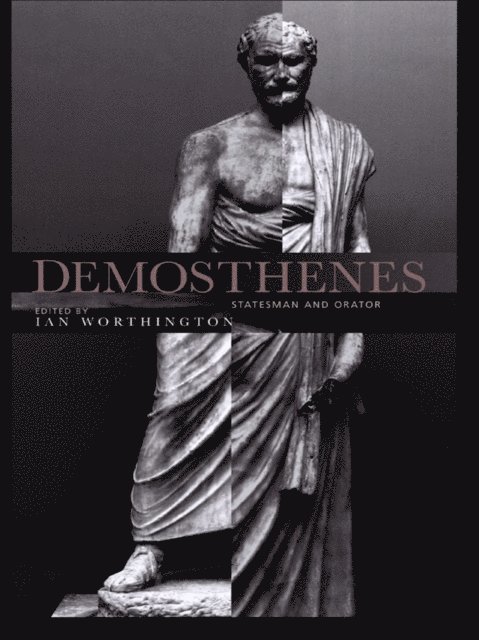 Ian Worthington - Demosthenes, E-bok
