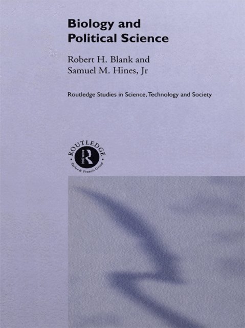 Samuel M. Hines Jnr., Robert Blank - Biology and Political Science, E-bok