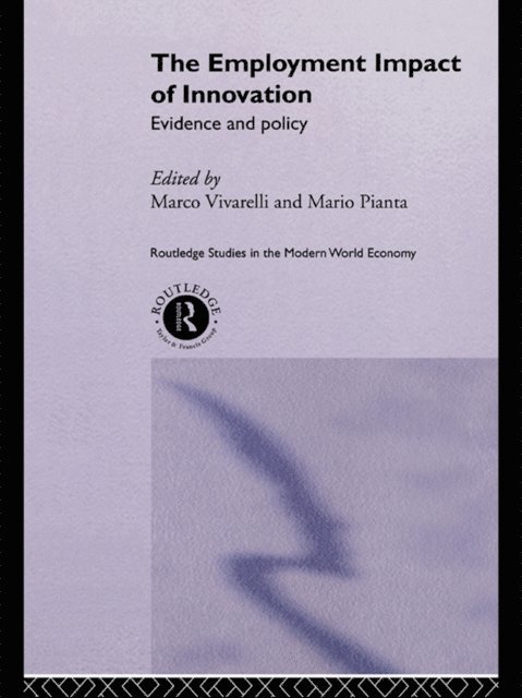 Marco Vivarelli, Mario Pianta - Employment Impact of Innovation, E-bok