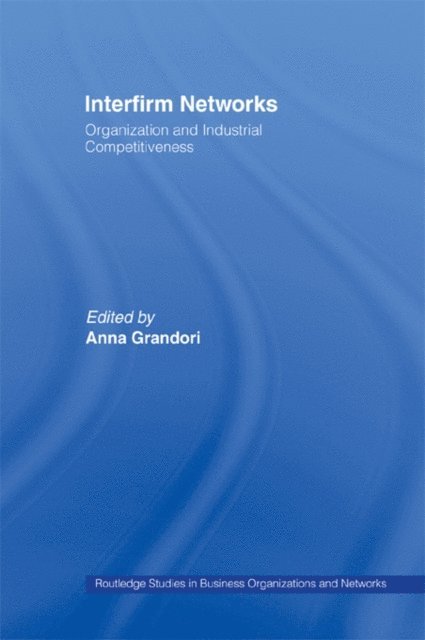 Anna Grandori - Interfirm Networks, E-bok