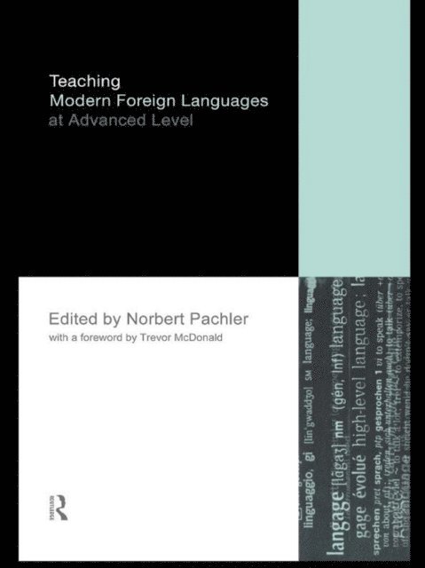 Norbert Pachler - Teaching Modern Foreign Languages at Advanced Level, E-bok
