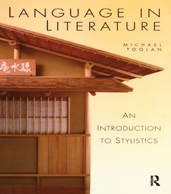 Michael Toolan - Language in Literature, E-bok