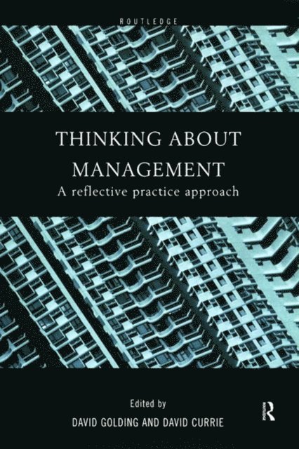 David Golding, David Currie - Thinking About Management, E-bok