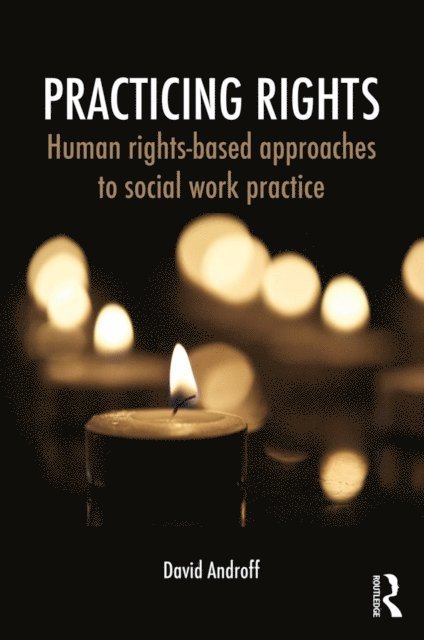 David Androff - Practicing Rights, E-bok