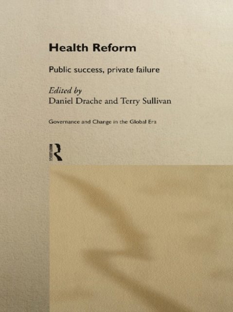 Terry Sullivan, Daniel Drache - Health Reform, E-bok