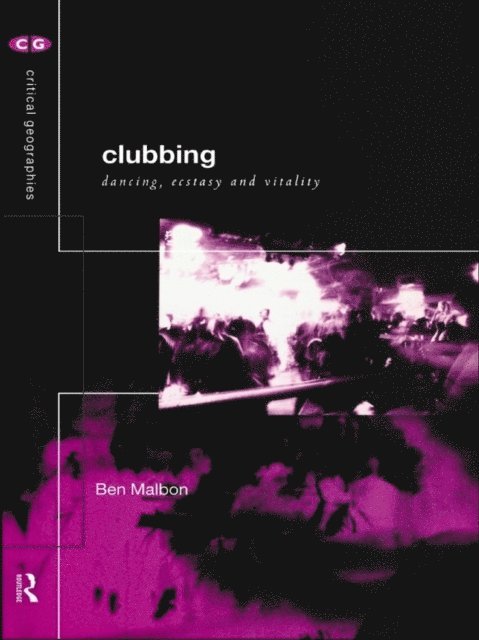 Ben Malbon - Clubbing, E-bok