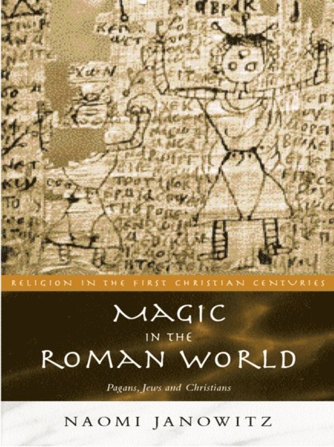 Naomi Janowitz - Magic in the Roman World, E-bok