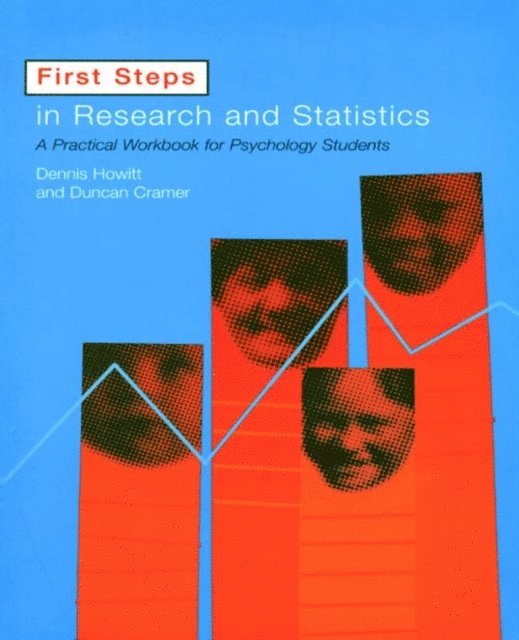 Duncan Cramer, Dennis Howitt - First Steps In Research and Statistics, E-bok
