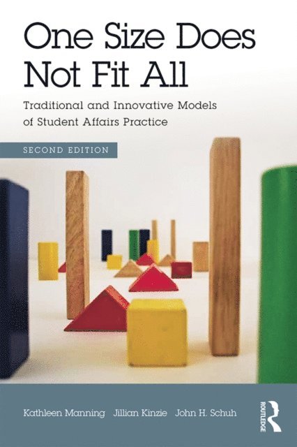 John Schuh, Jillian Kinzie, Kathleen Manning - One Size Does Not Fit All, E-bok