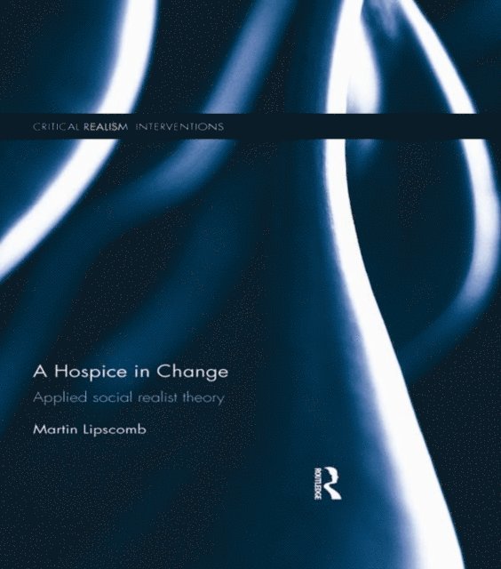 Martin Lipscomb - Hospice in Change, E-bok