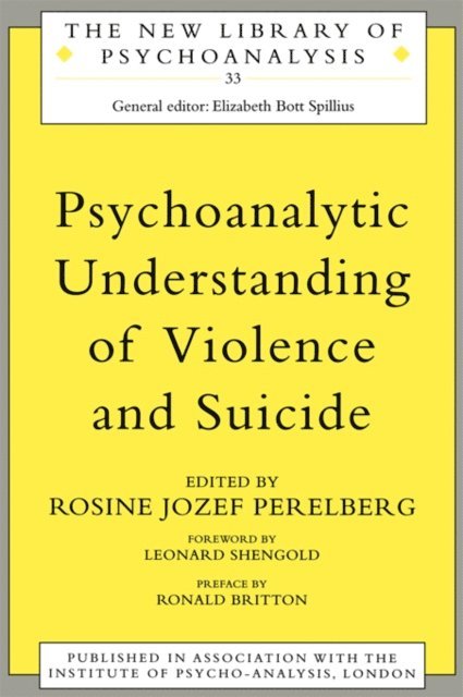 Rosine Jozef Perelberg - Psychoanalytic Understanding of Violence and Suicide, E-bok