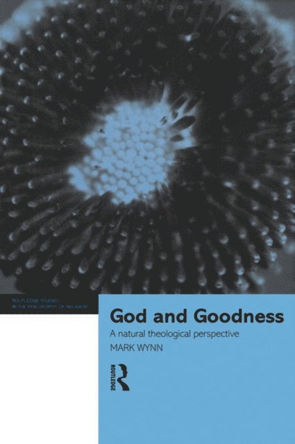 Mark Wynn - God and Goodness, E-bok