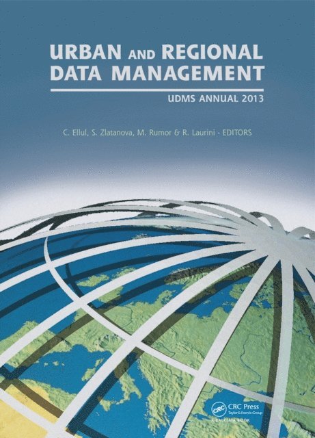 Robert Laurini, Massimo Rumor, Sisi Zlatanova, Claire Ellul - Urban and Regional Data Management, E-bok